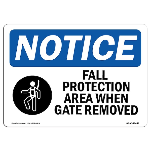 OSHA, Fall Protection Area When Gate Removed, 24in X 18in Rigid Plastic, 24" W, 18" H, Landscape